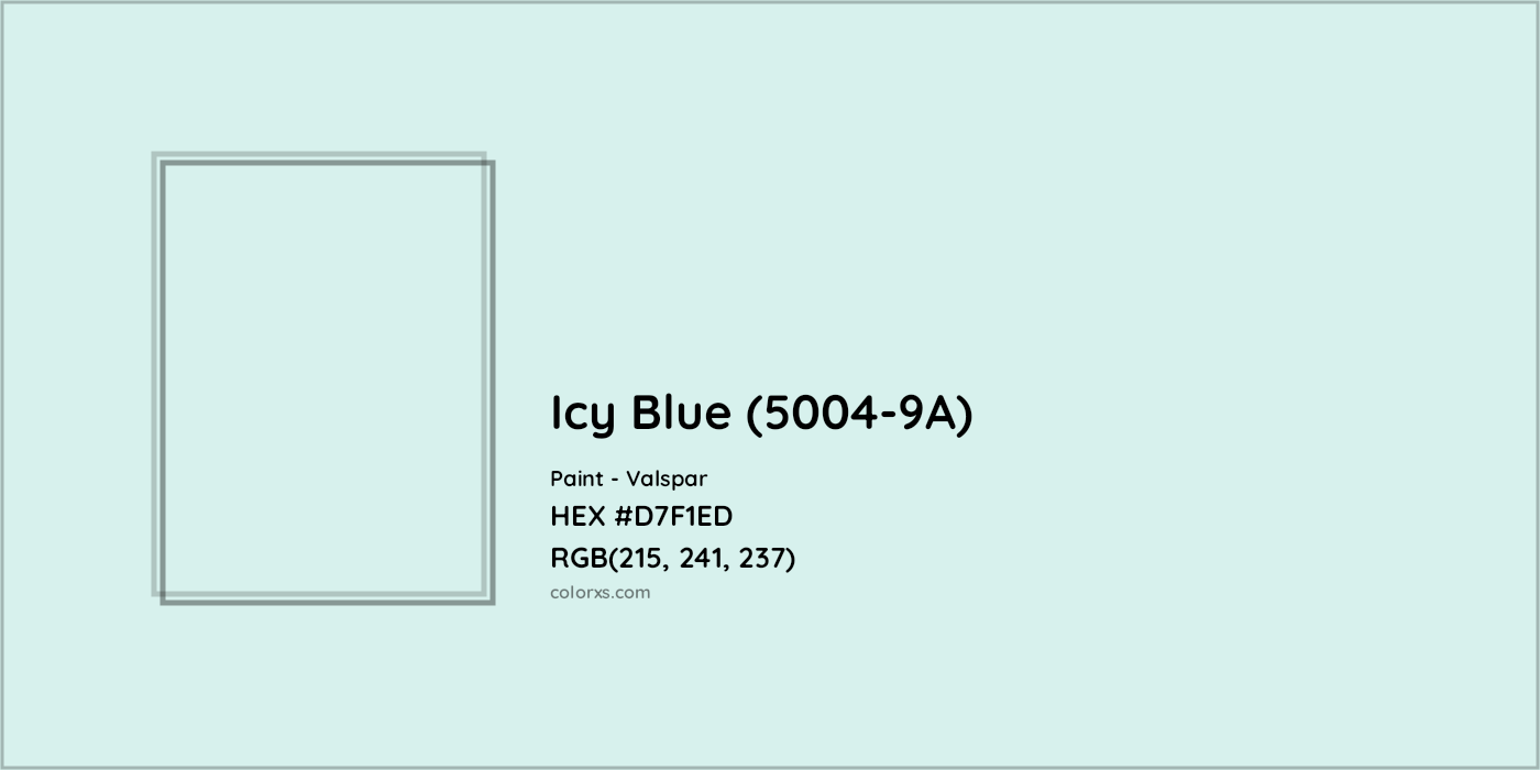 HEX #D7F1ED Icy Blue (5004-9A) Paint Valspar - Color Code