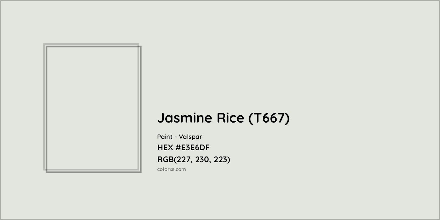 HEX #E3E6DF Jasmine Rice (T667) Paint Valspar - Color Code