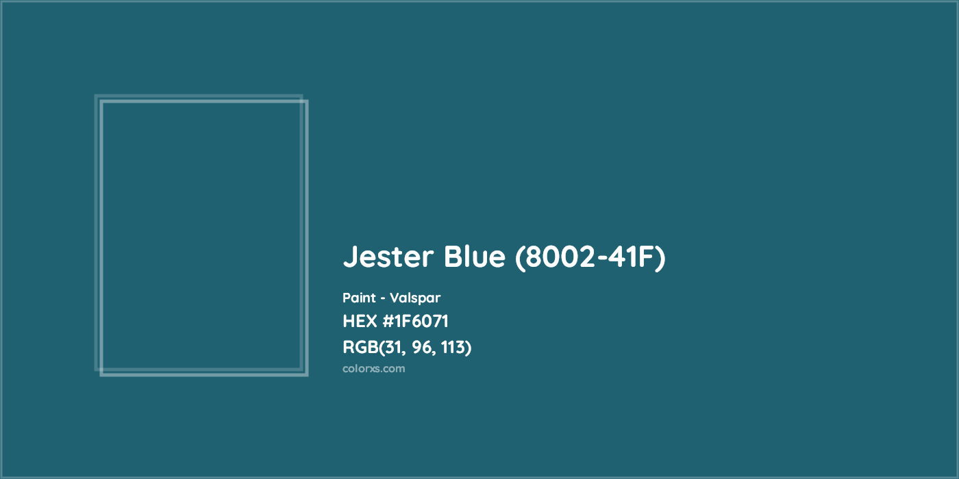 HEX #1F6071 Jester Blue (8002-41F) Paint Valspar - Color Code