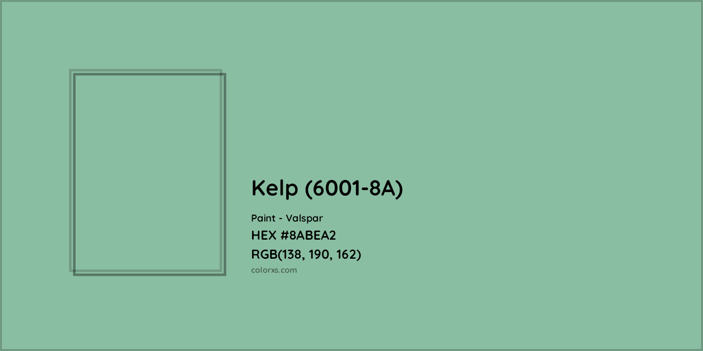 HEX #8ABEA2 Kelp (6001-8A) Paint Valspar - Color Code