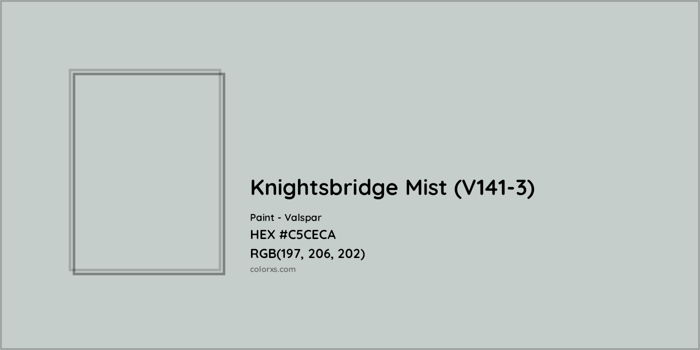 HEX #C5CECA Knightsbridge Mist (V141-3) Paint Valspar - Color Code
