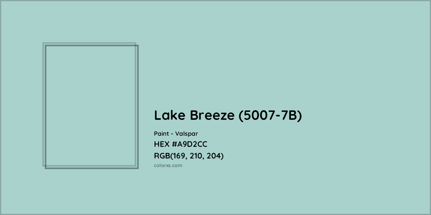 HEX #A9D2CC Lake Breeze (5007-7B) Paint Valspar - Color Code