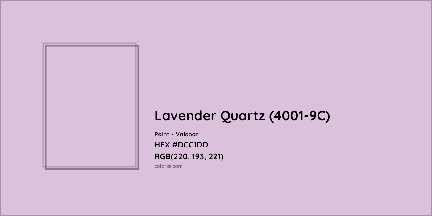 HEX #DCC1DD Lavender Quartz (4001-9C) Paint Valspar - Color Code