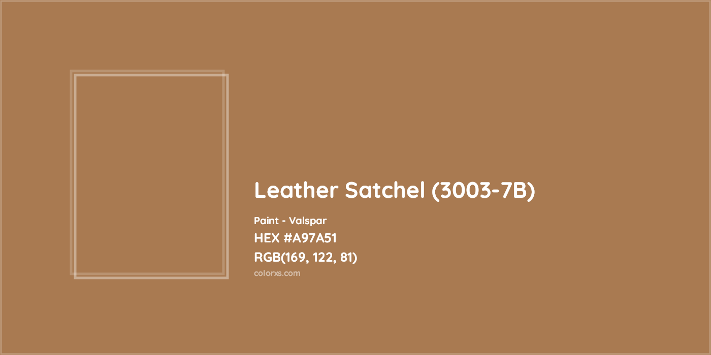 HEX #A97A51 Leather Satchel (3003-7B) Paint Valspar - Color Code