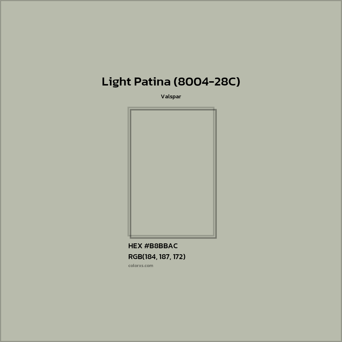 HEX #B8BBAC Light Patina (8004-28C) Paint Valspar - Color Code