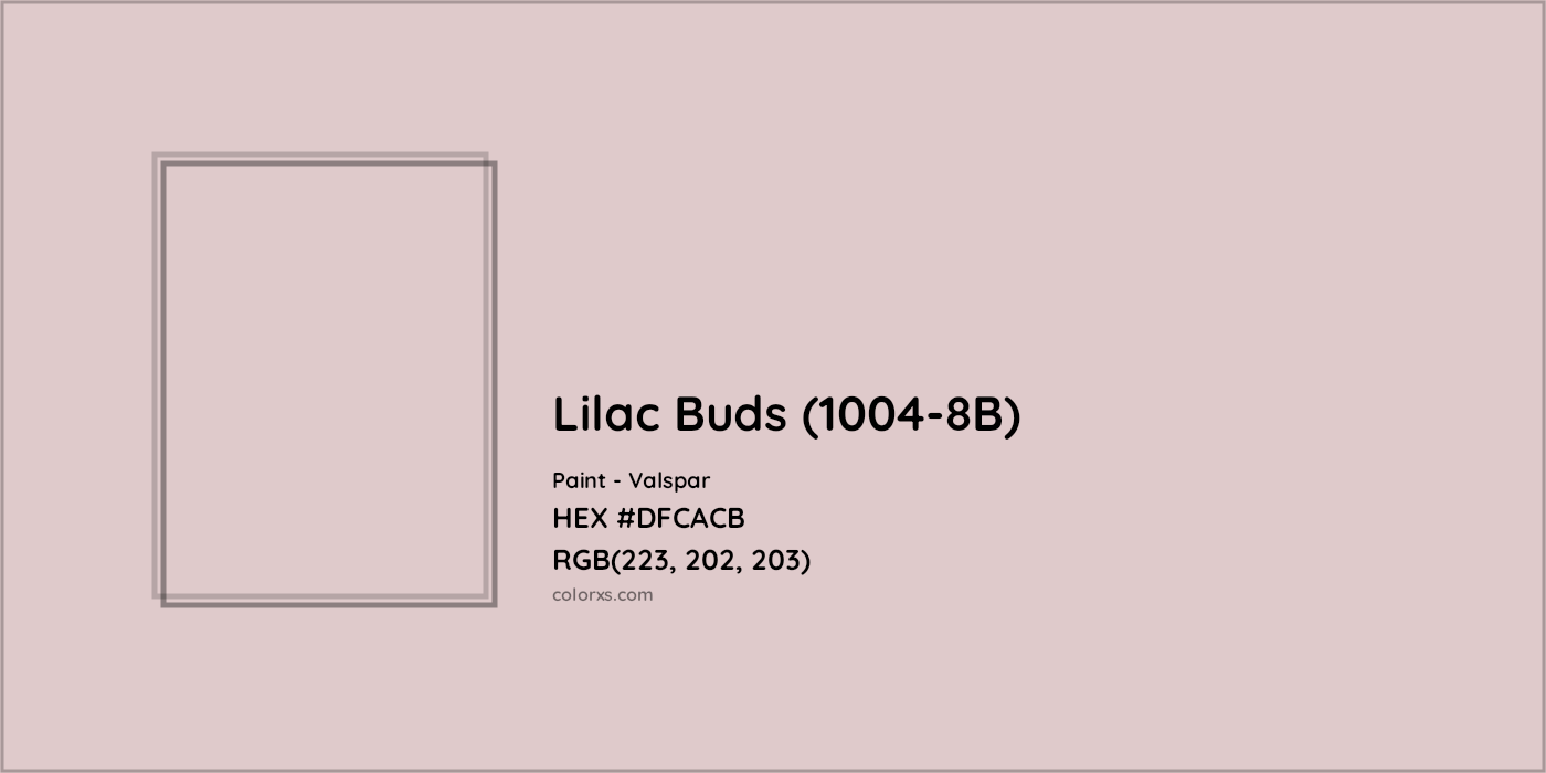 HEX #DFCACB Lilac Buds (1004-8B) Paint Valspar - Color Code