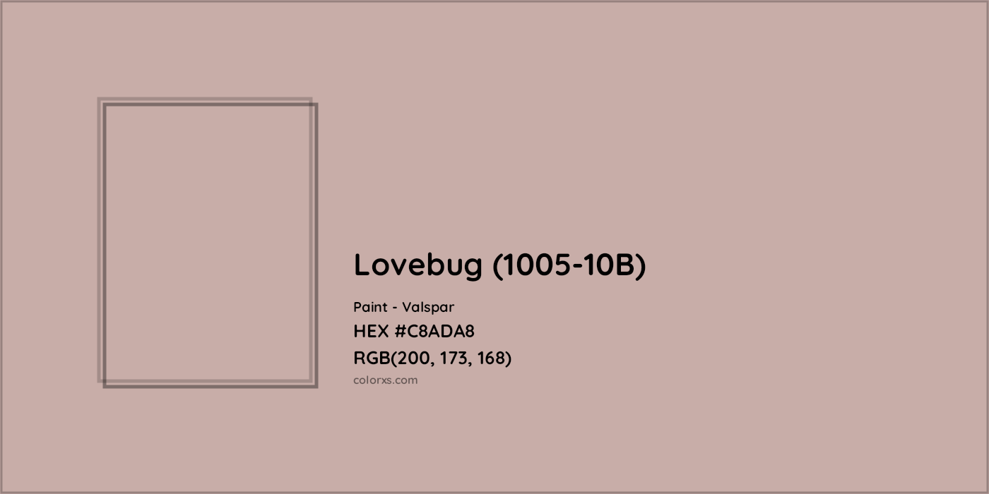 HEX #C8ADA8 Lovebug (1005-10B) Paint Valspar - Color Code