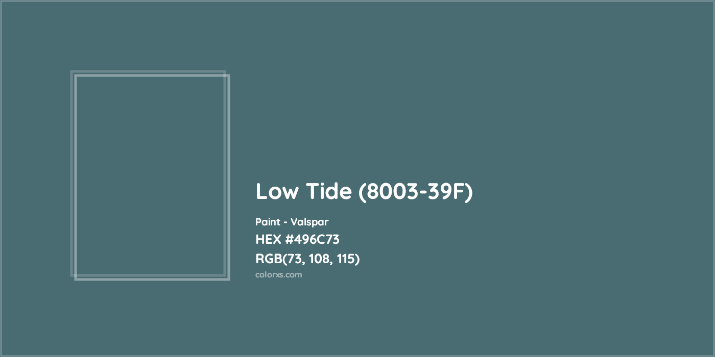 HEX #496C73 Low Tide (8003-39F) Paint Valspar - Color Code