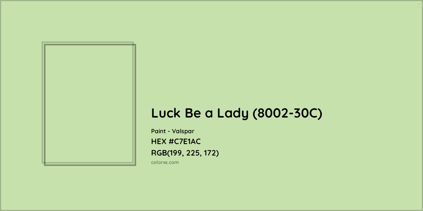 HEX #C7E1AC Luck Be a Lady (8002-30C) Paint Valspar - Color Code
