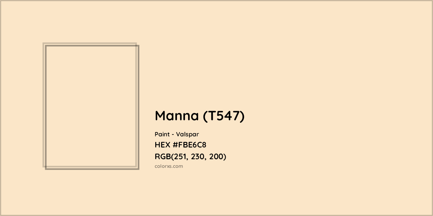 HEX #FBE6C8 Manna (T547) Paint Valspar - Color Code