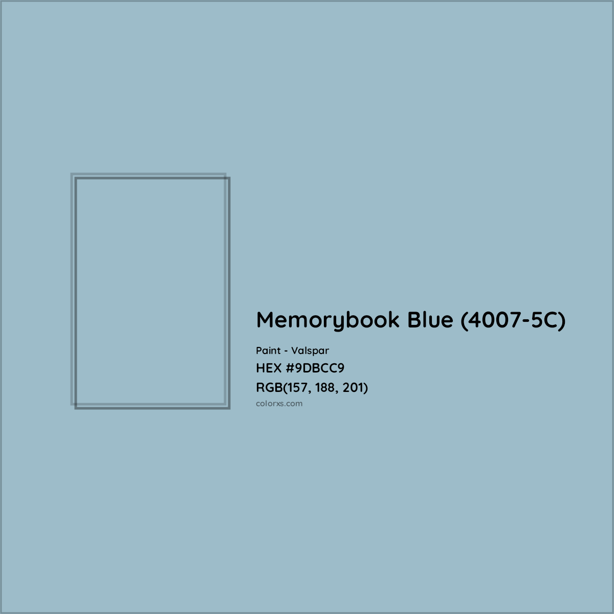HEX #9DBCC9 Memorybook Blue (4007-5C) Paint Valspar - Color Code