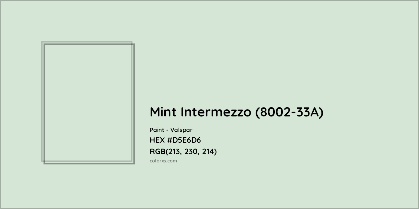 HEX #D5E6D6 Mint Intermezzo (8002-33A) Paint Valspar - Color Code