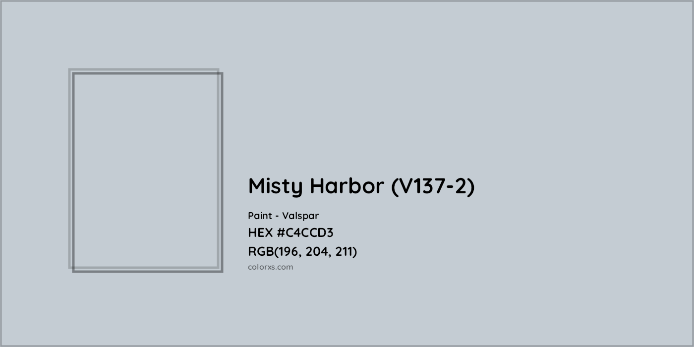 HEX #C4CCD3 Misty Harbor (V137-2) Paint Valspar - Color Code