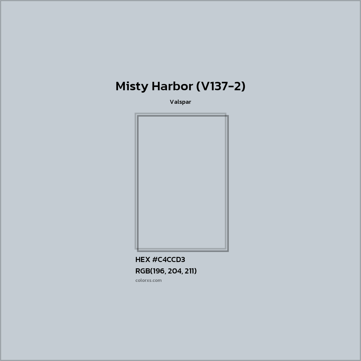 HEX #C4CCD3 Misty Harbor (V137-2) Paint Valspar - Color Code