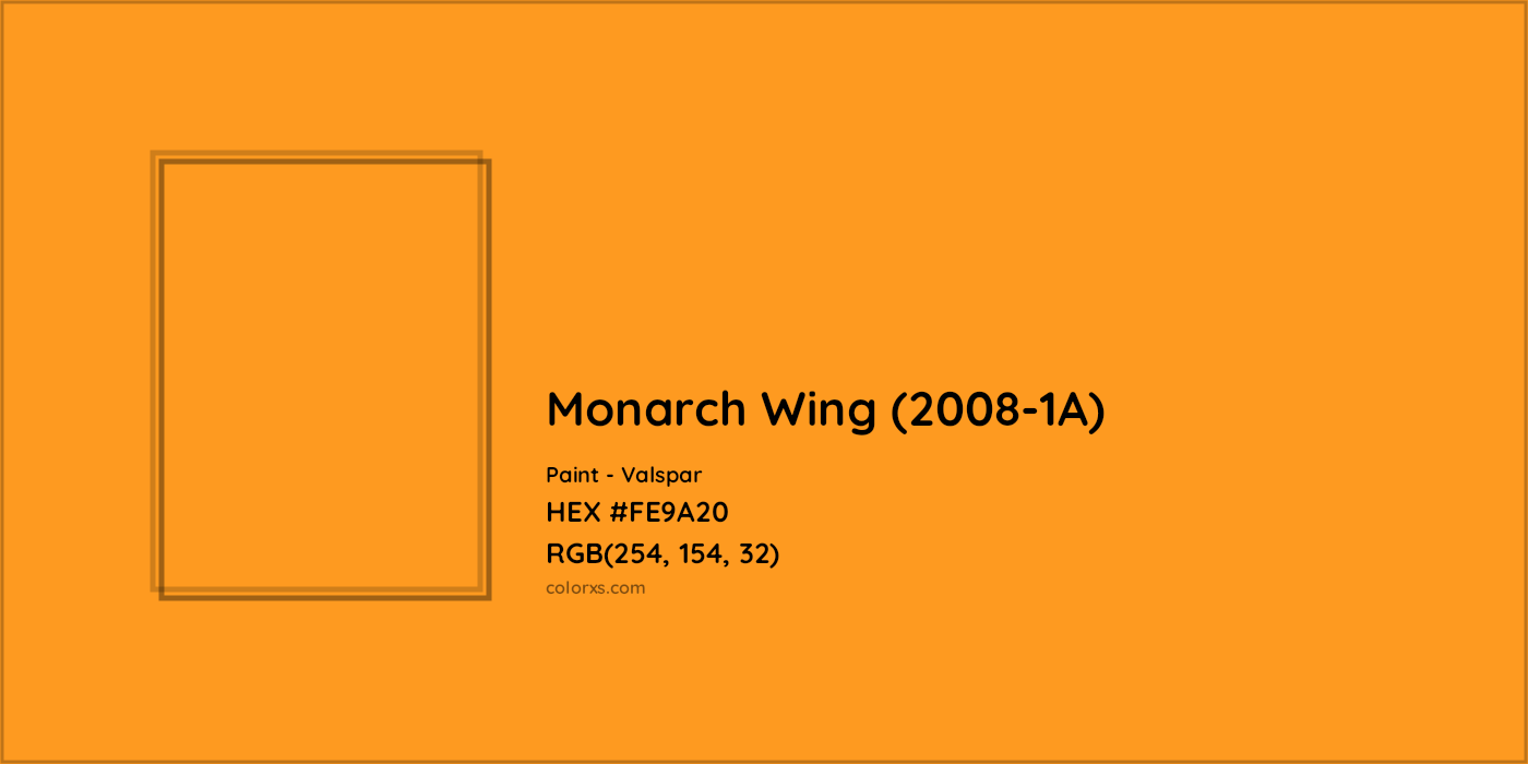 HEX #FE9A20 Monarch Wing (2008-1A) Paint Valspar - Color Code