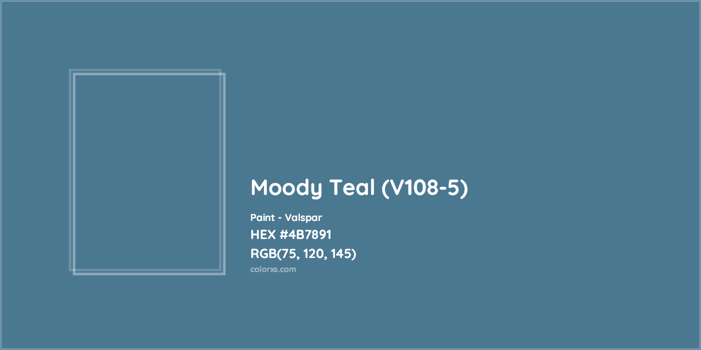 HEX #4B7891 Moody Teal (V108-5) Paint Valspar - Color Code