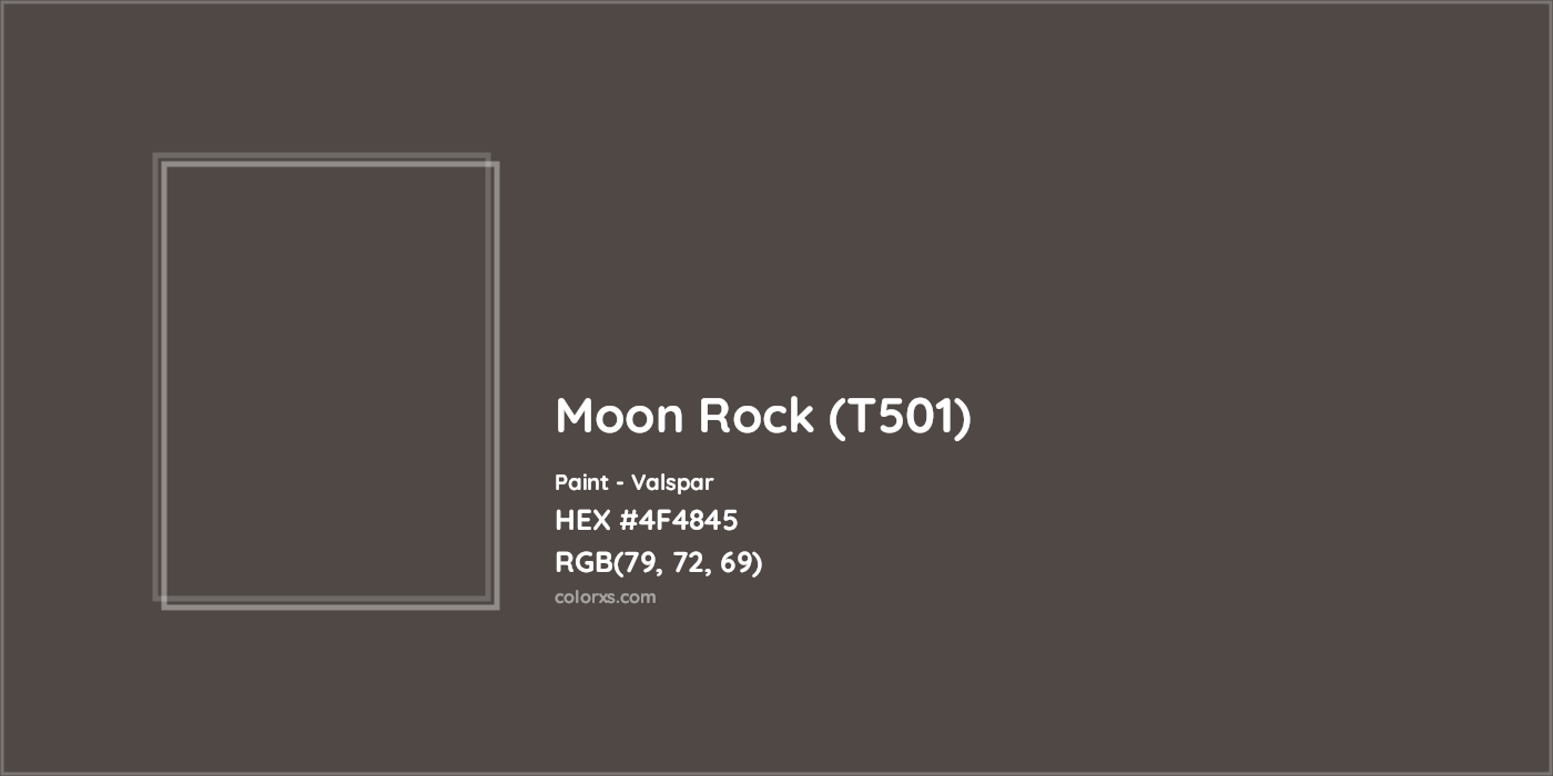 HEX #4F4845 Moon Rock (T501) Paint Valspar - Color Code