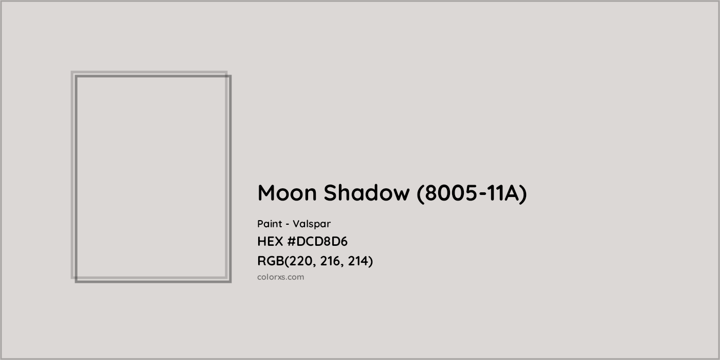 HEX #DCD8D6 Moon Shadow (8005-11A) Paint Valspar - Color Code