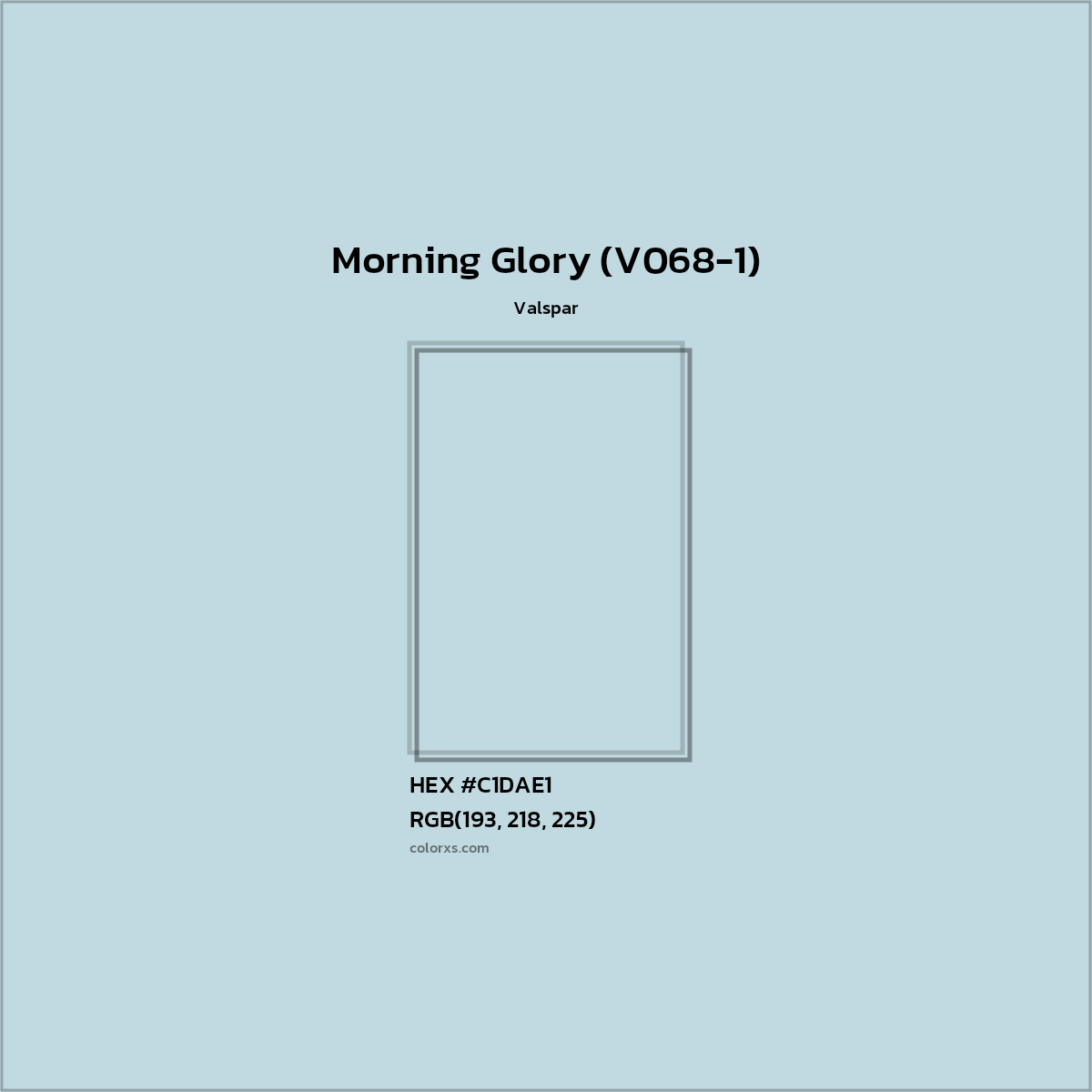 HEX #C1DAE1 Morning Glory (V068-1) Paint Valspar - Color Code