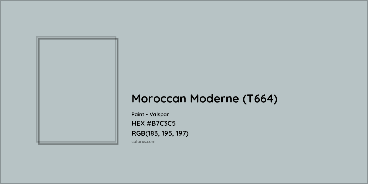 HEX #B7C3C5 Moroccan Moderne (T664) Paint Valspar - Color Code