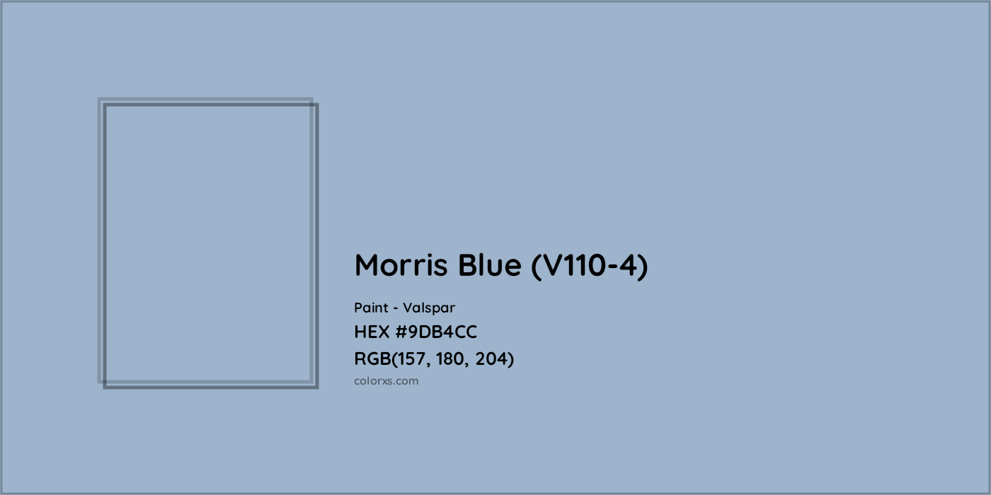 HEX #9DB4CC Morris Blue (V110-4) Paint Valspar - Color Code
