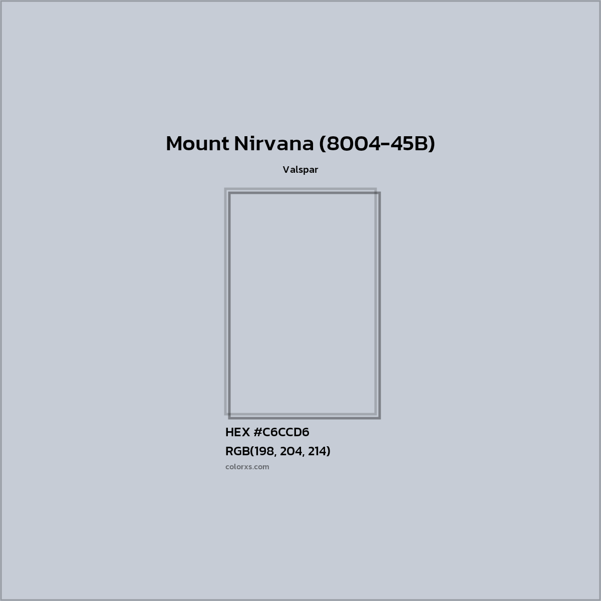 HEX #C6CCD6 Mount Nirvana (8004-45B) Paint Valspar - Color Code