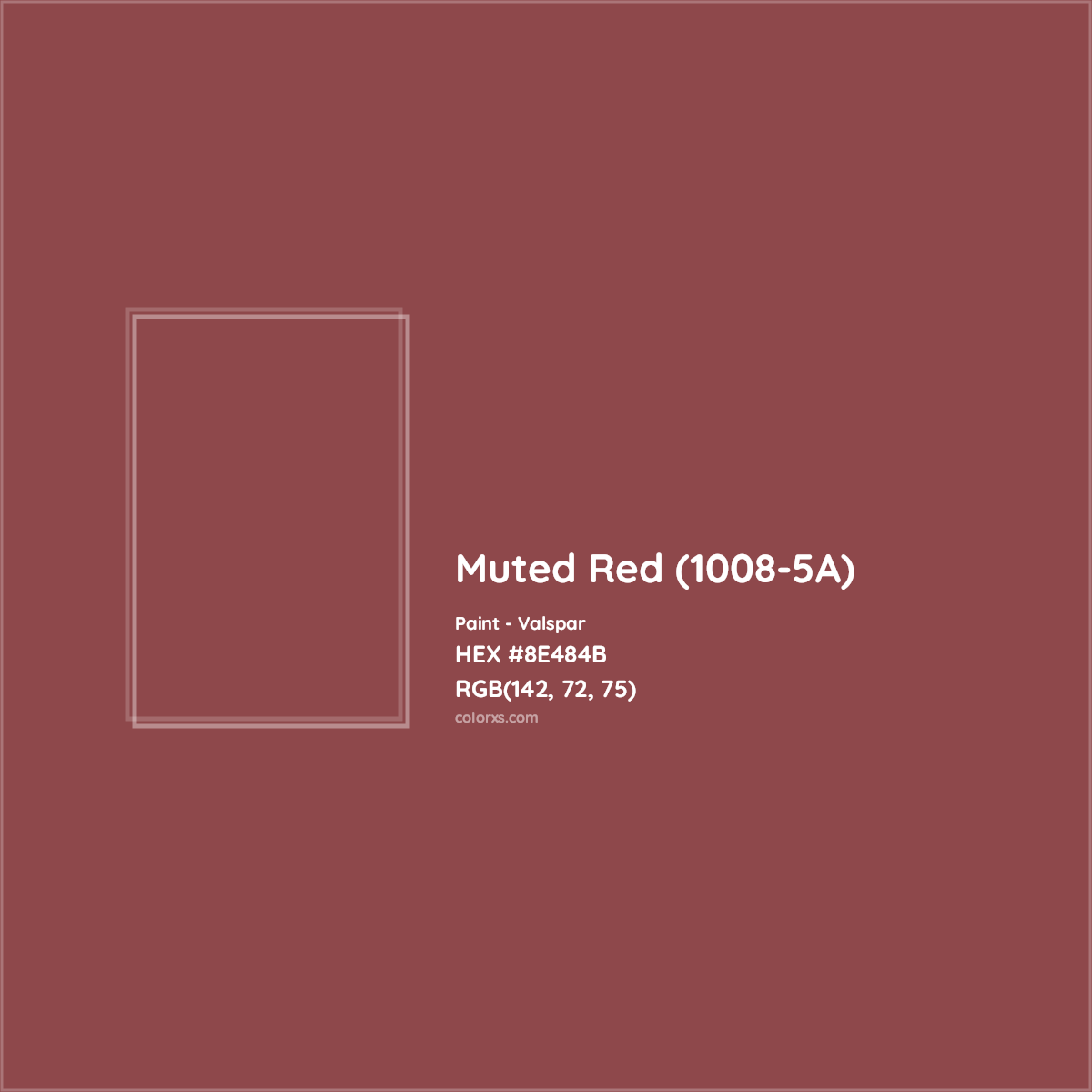 HEX #8E484B Muted Red (1008-5A) Paint Valspar - Color Code