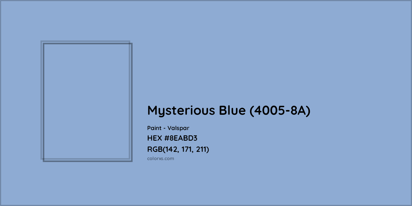 HEX #8EABD3 Mysterious Blue (4005-8A) Paint Valspar - Color Code