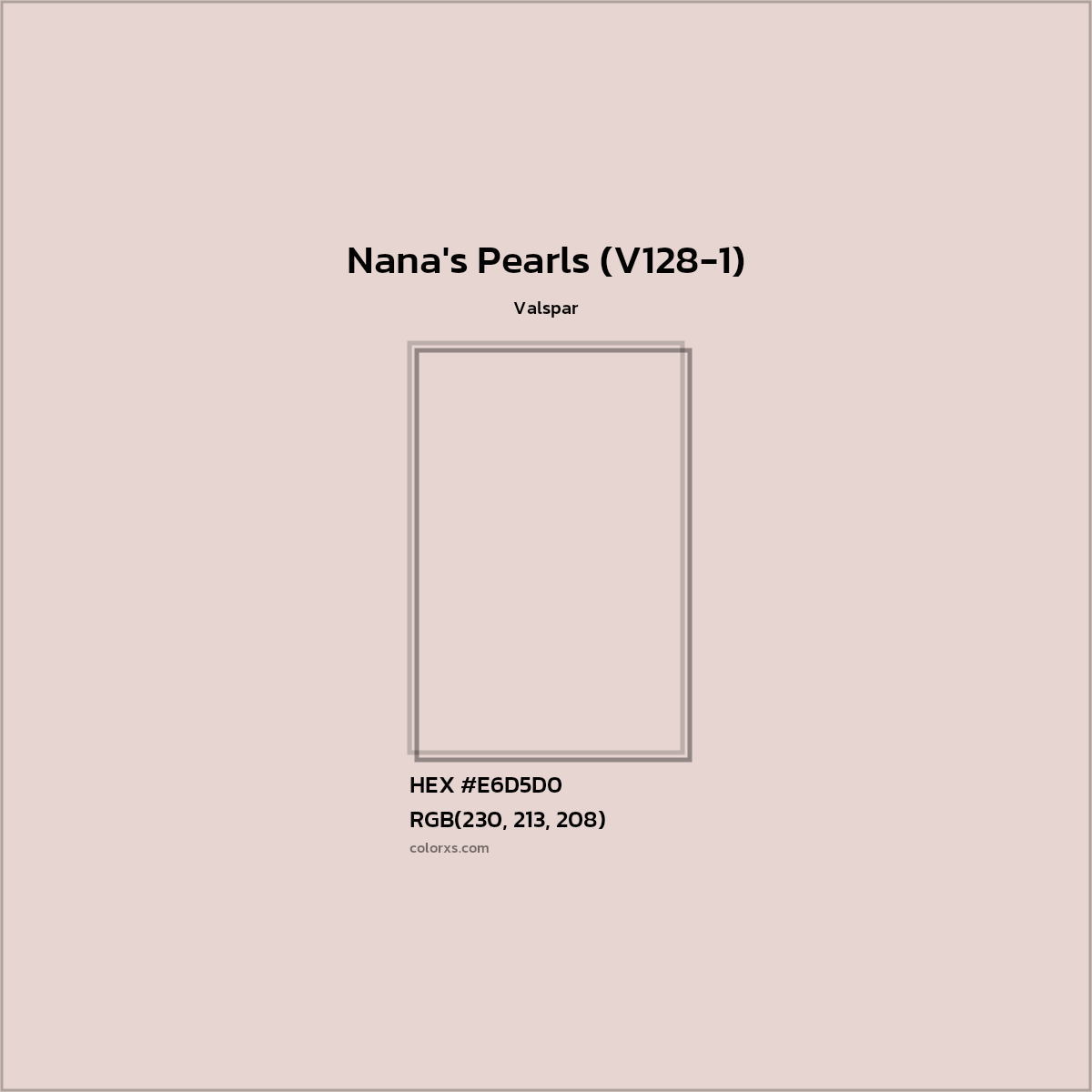 HEX #E6D5D0 Nana's Pearls (V128-1) Paint Valspar - Color Code