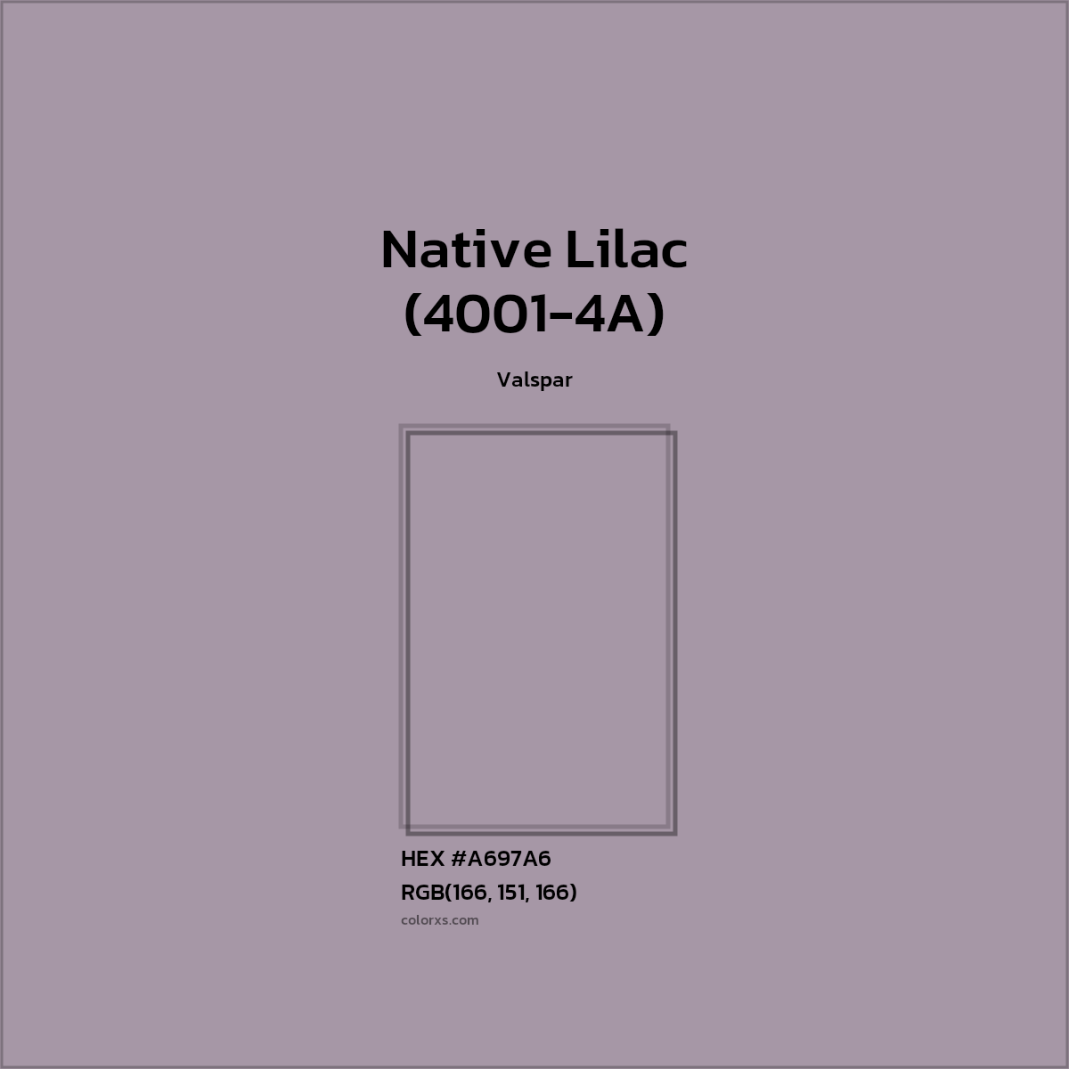 HEX #A697A6 Native Lilac (4001-4A) Paint Valspar - Color Code