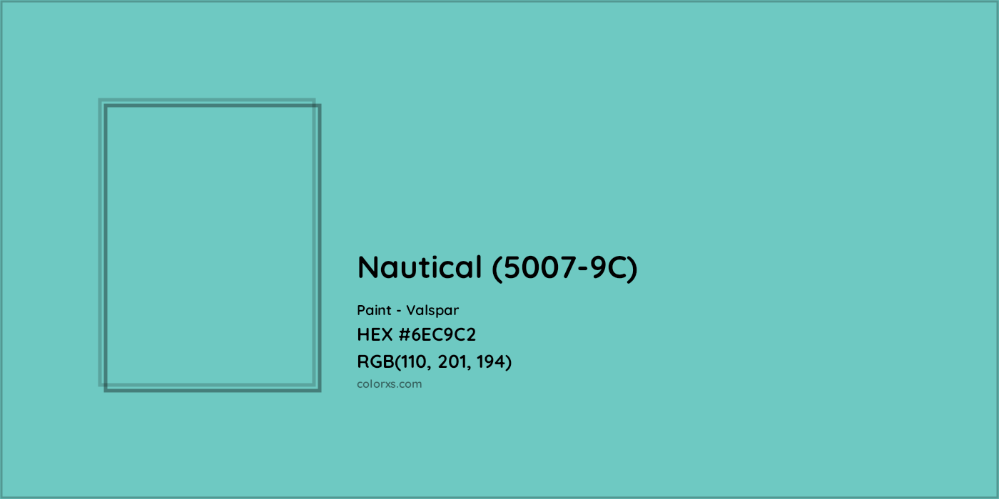 HEX #6EC9C2 Nautical (5007-9C) Paint Valspar - Color Code