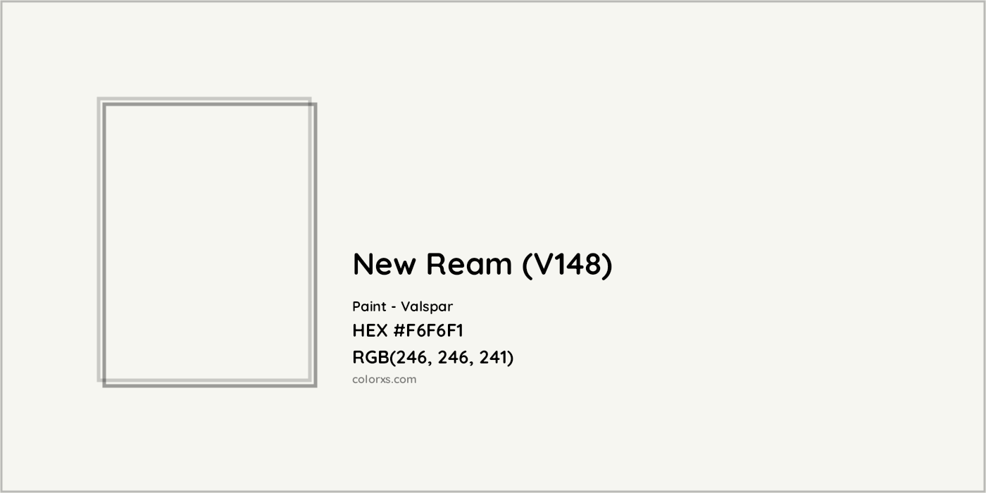 HEX #F6F6F1 New Ream (V148) Paint Valspar - Color Code