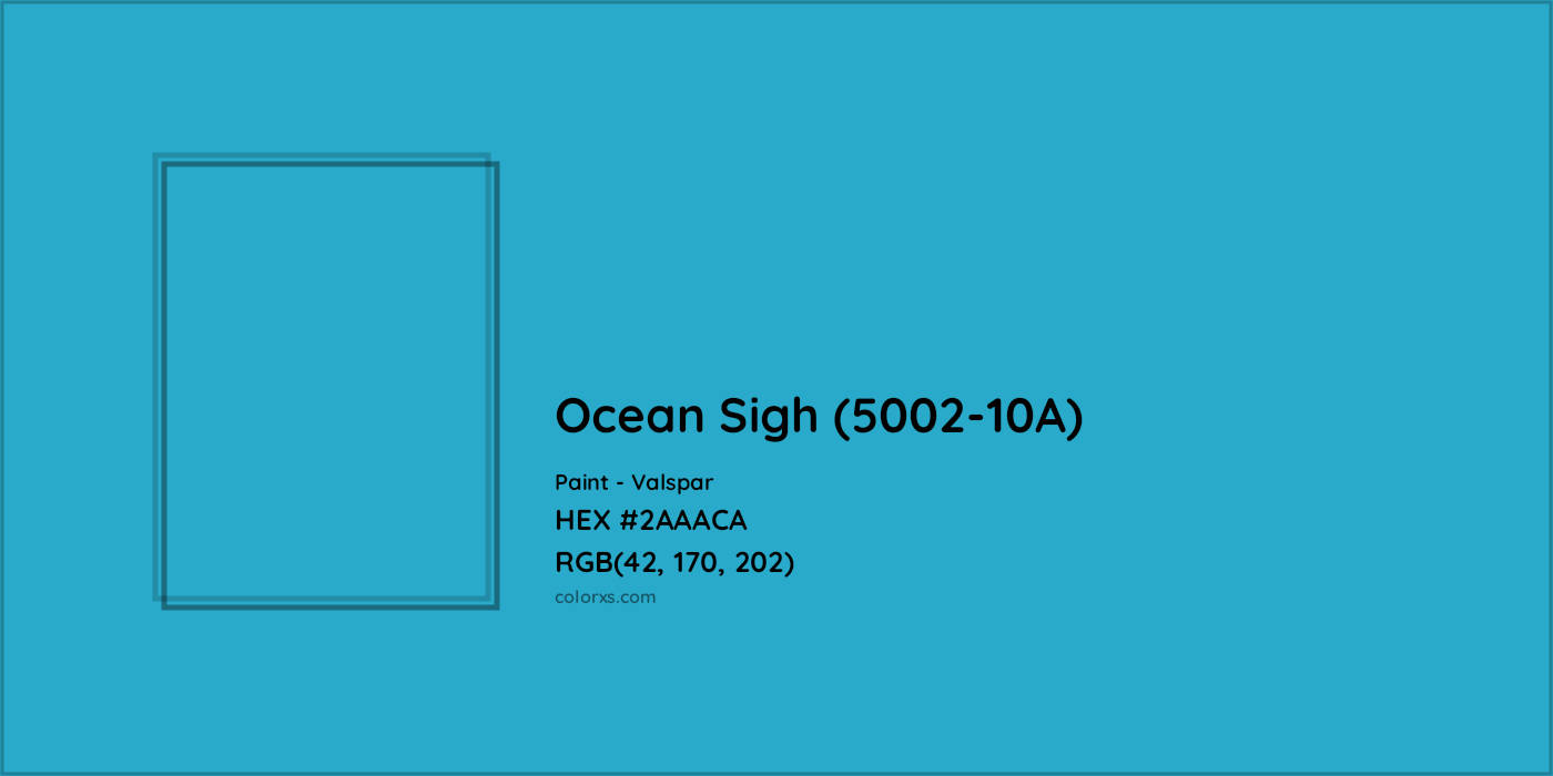 HEX #2AAACA Ocean Sigh (5002-10A) Paint Valspar - Color Code