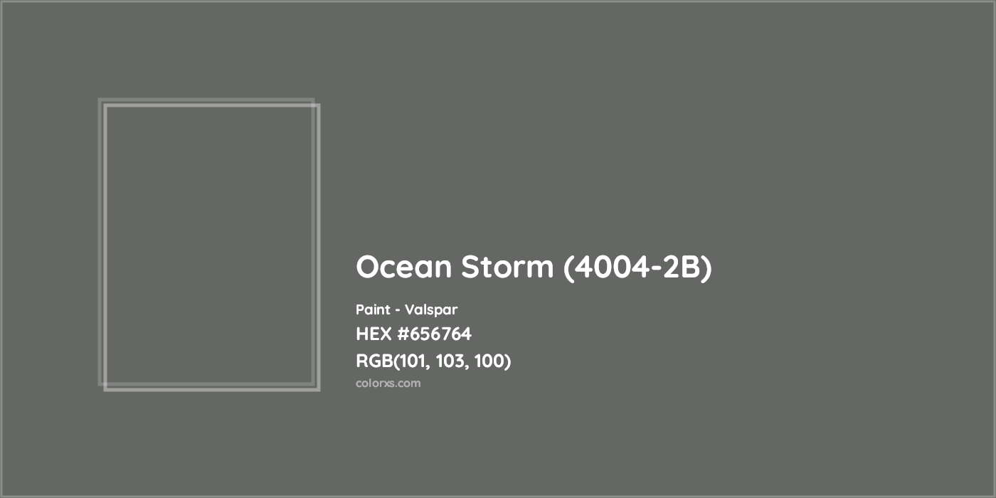 HEX #656764 Ocean Storm (4004-2B) Paint Valspar - Color Code