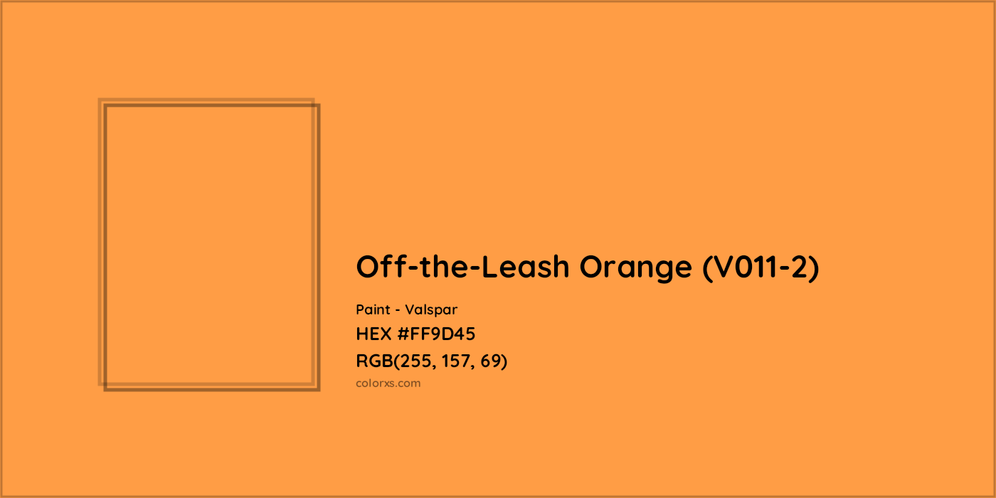 HEX #FF9D45 Off-the-Leash Orange (V011-2) Paint Valspar - Color Code