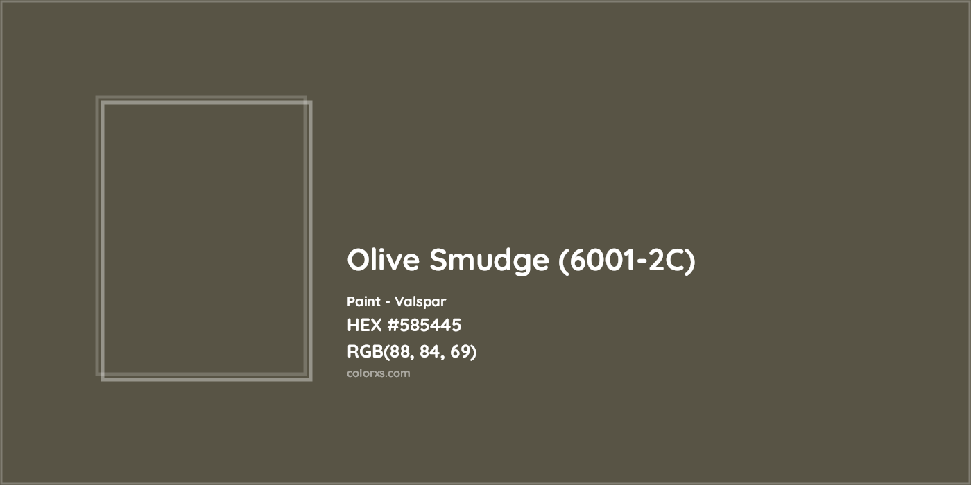 HEX #585445 Olive Smudge (6001-2C) Paint Valspar - Color Code