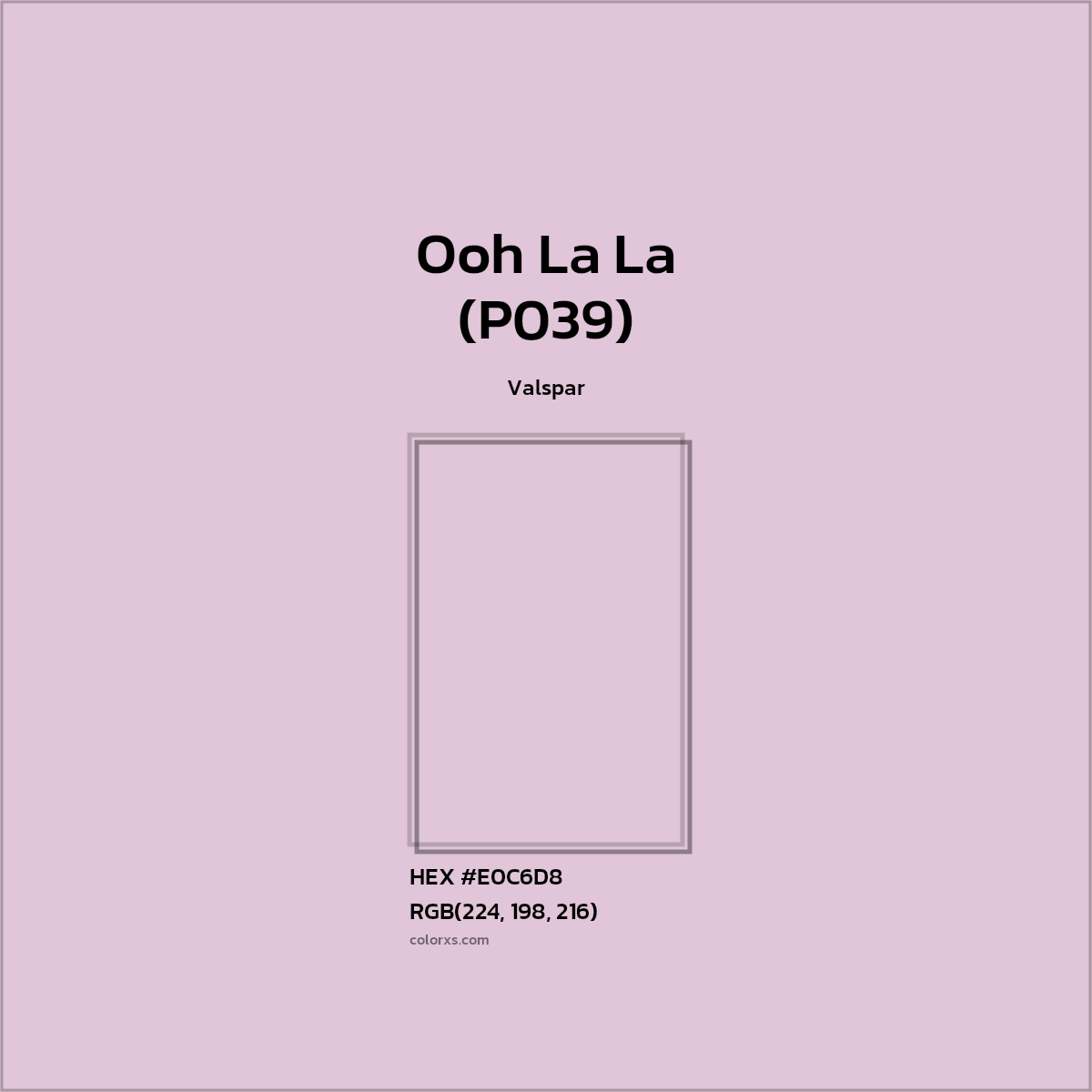 HEX #E0C6D8 Ooh La La (P039) Paint Valspar - Color Code