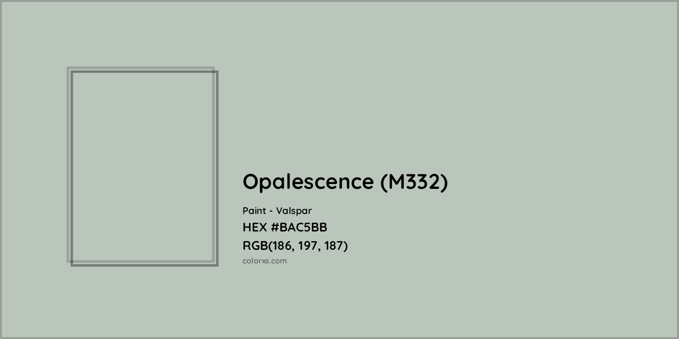 HEX #BAC5BB Opalescence (M332) Paint Valspar - Color Code