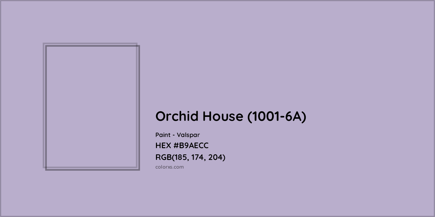 HEX #B9AECC Orchid House (1001-6A) Paint Valspar - Color Code