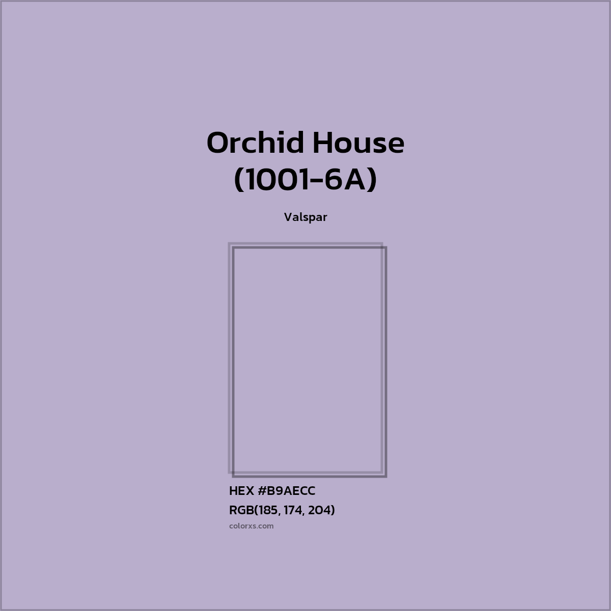 HEX #B9AECC Orchid House (1001-6A) Paint Valspar - Color Code
