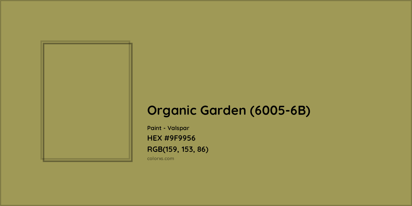 HEX #9F9956 Organic Garden (6005-6B) Paint Valspar - Color Code