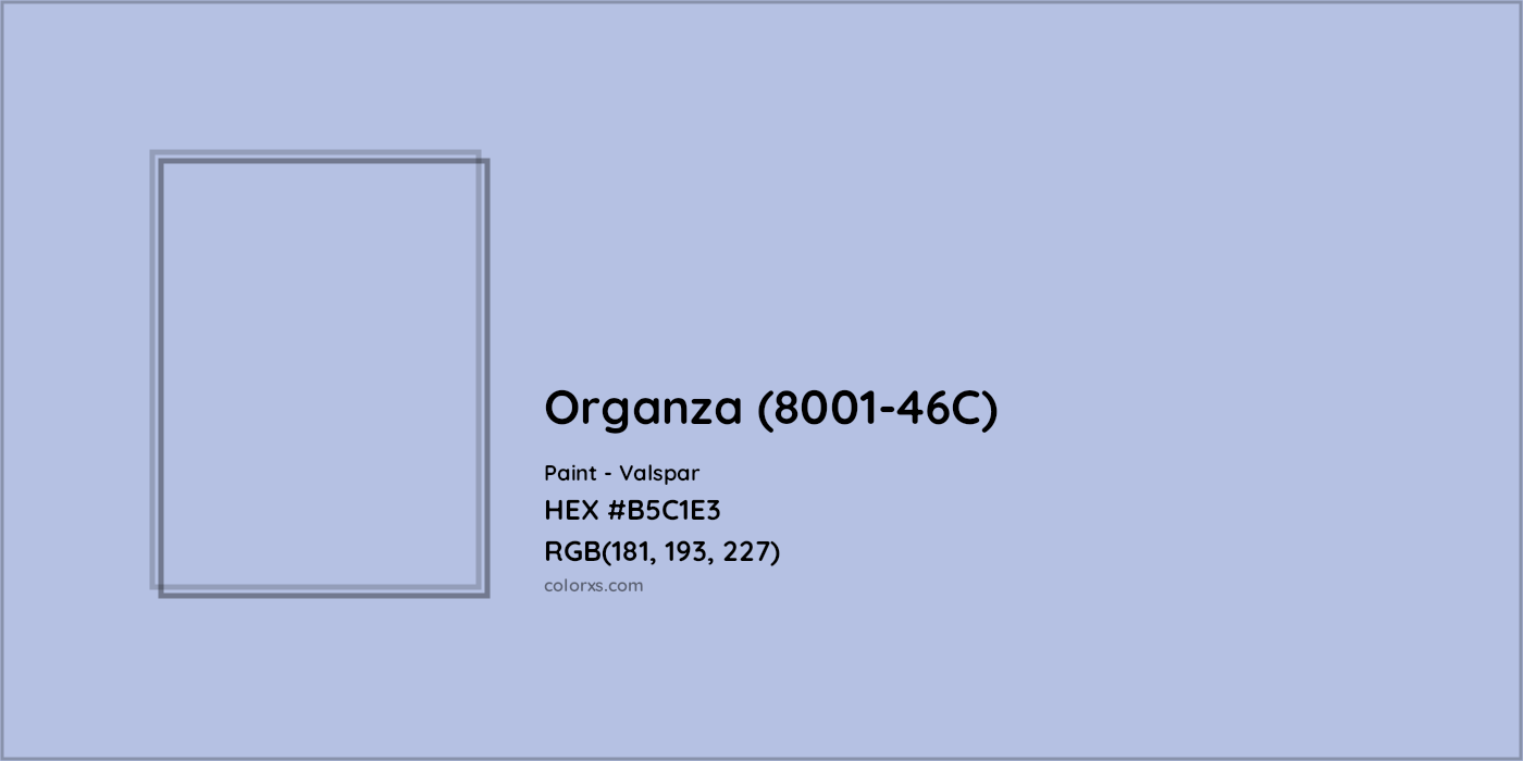 HEX #B5C1E3 Organza (8001-46C) Paint Valspar - Color Code