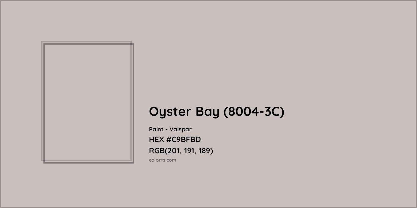 HEX #C9BFBD Oyster Bay (8004-3C) Paint Valspar - Color Code