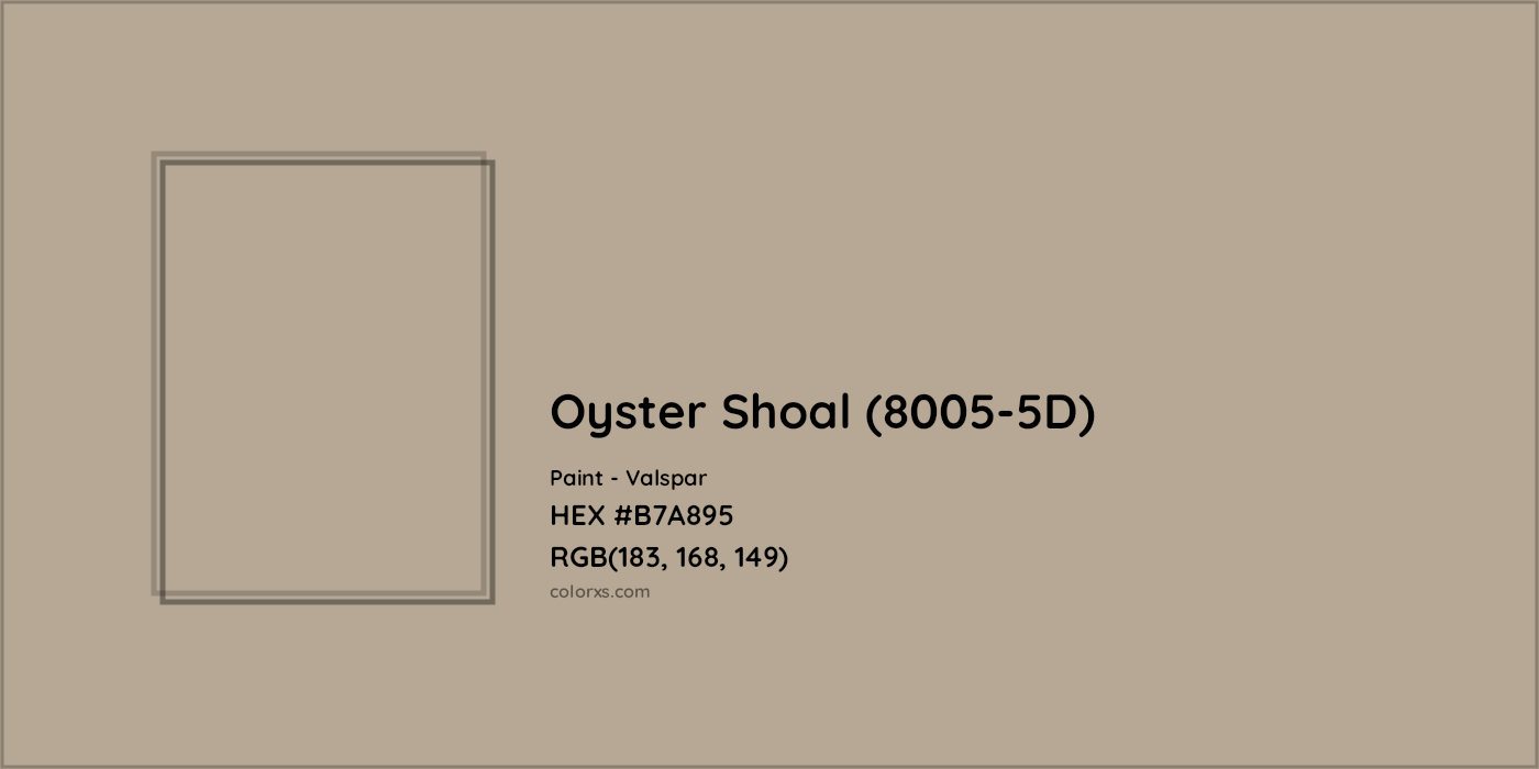 HEX #B7A895 Oyster Shoal (8005-5D) Paint Valspar - Color Code