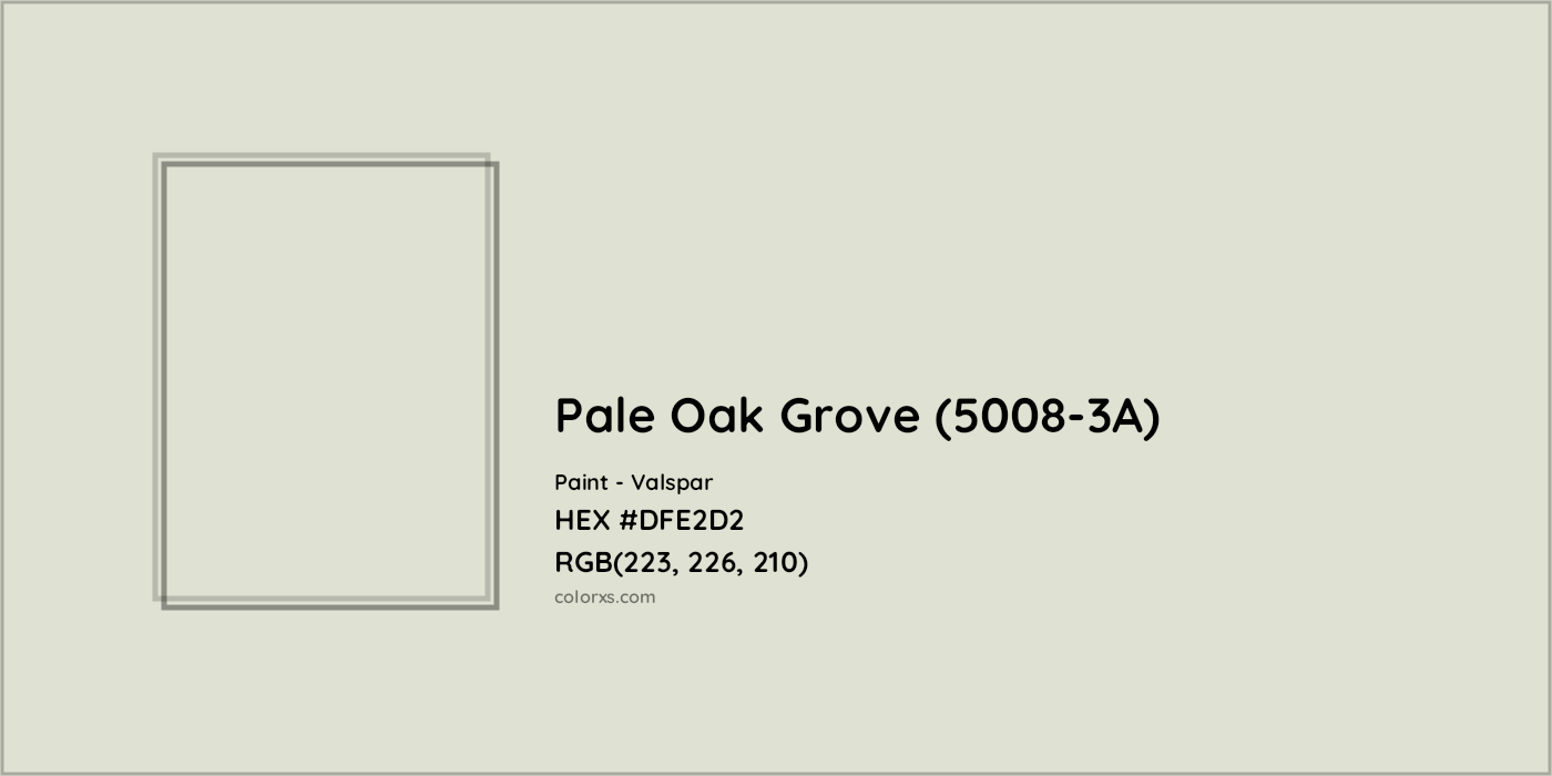 HEX #DFE2D2 Pale Oak Grove (5008-3A) Paint Valspar - Color Code