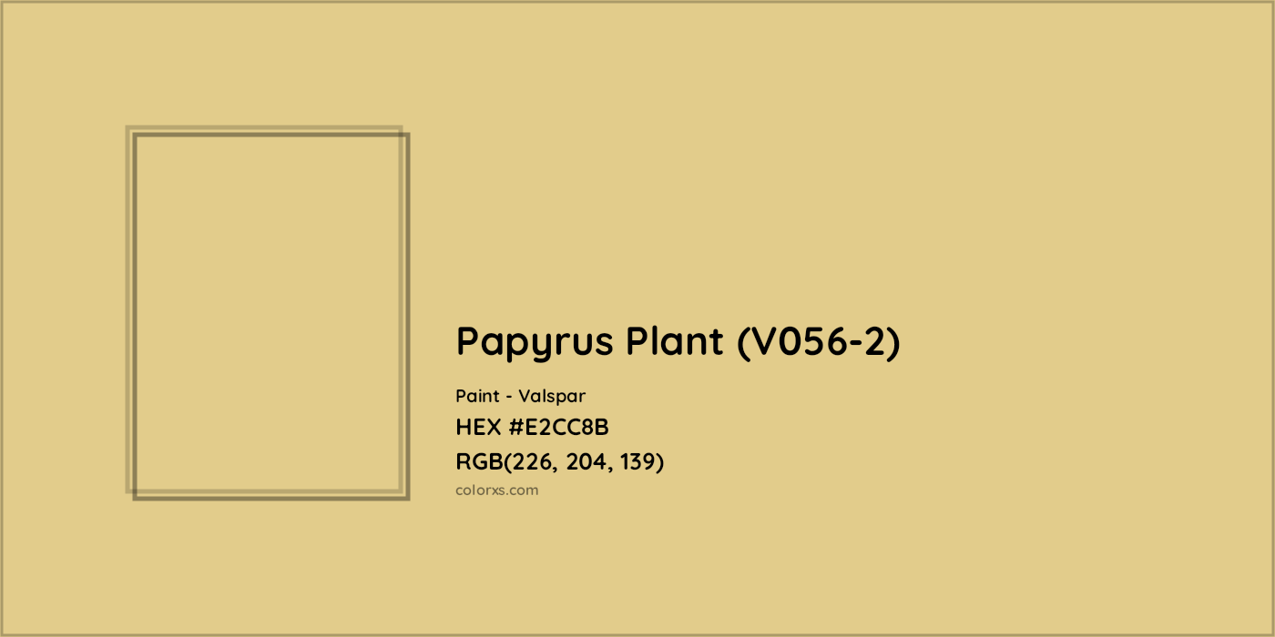 HEX #E2CC8B Papyrus Plant (V056-2) Paint Valspar - Color Code