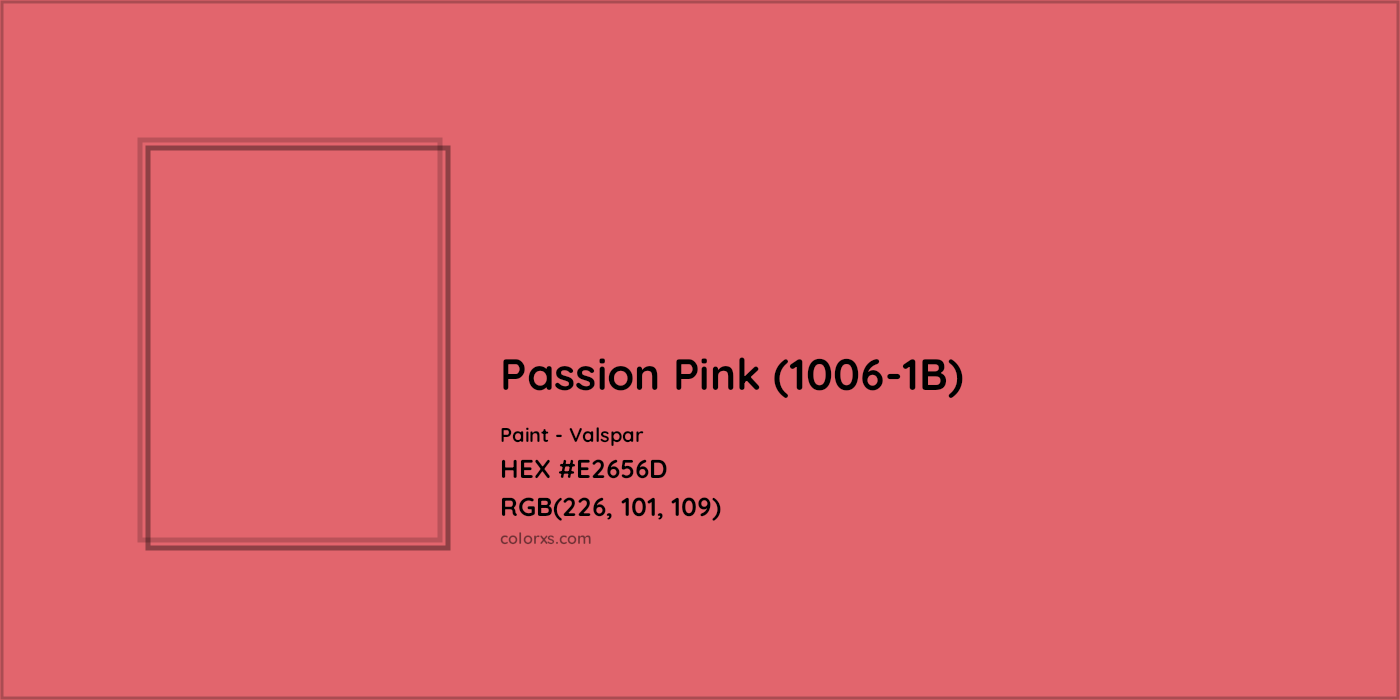HEX #E2656D Passion Pink (1006-1B) Paint Valspar - Color Code