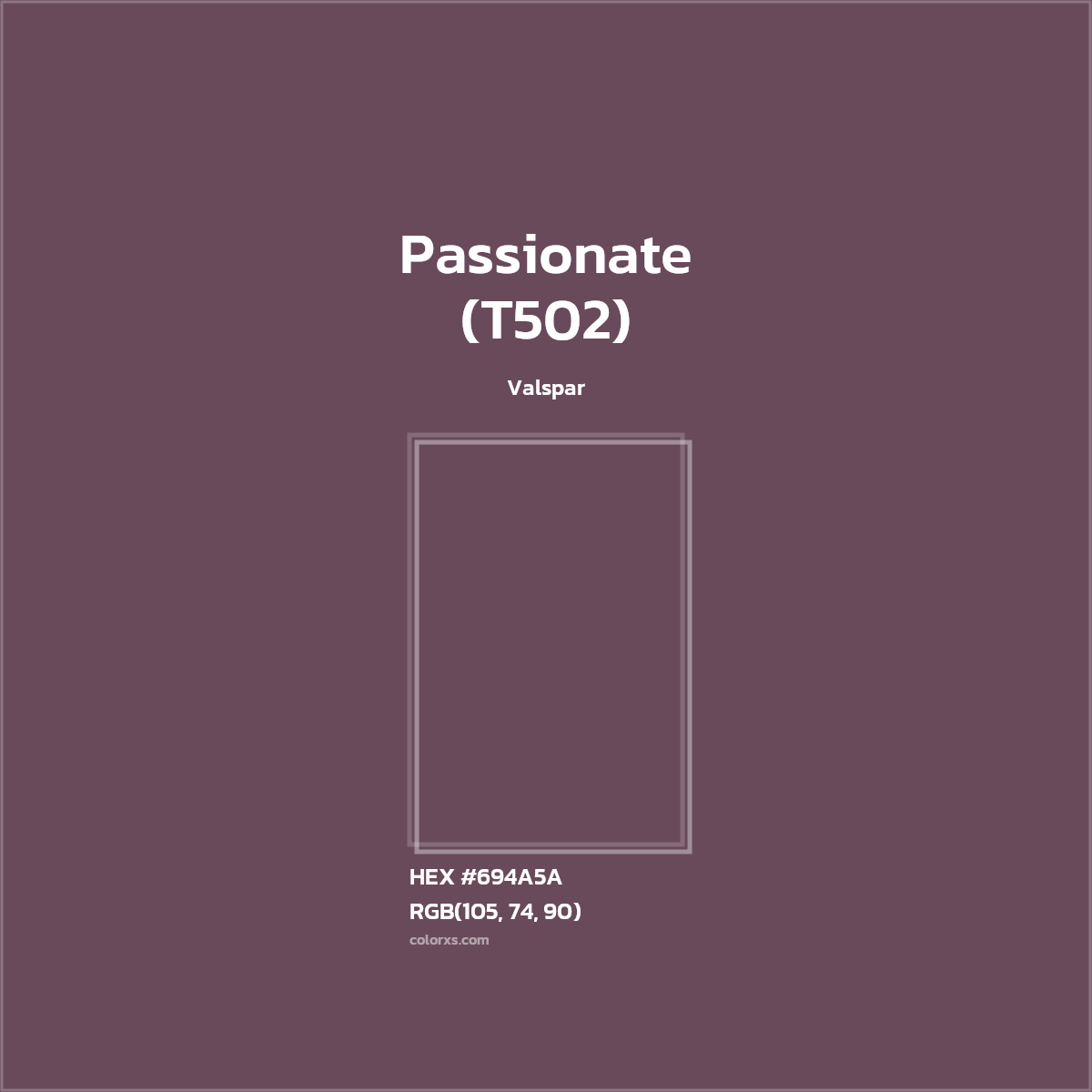 HEX #694A5A Passionate (T502) Paint Valspar - Color Code