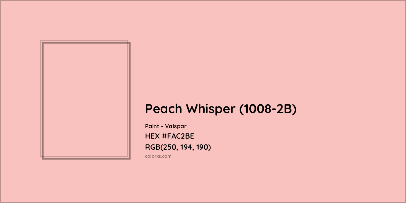 HEX #FAC2BE Peach Whisper (1008-2B) Paint Valspar - Color Code