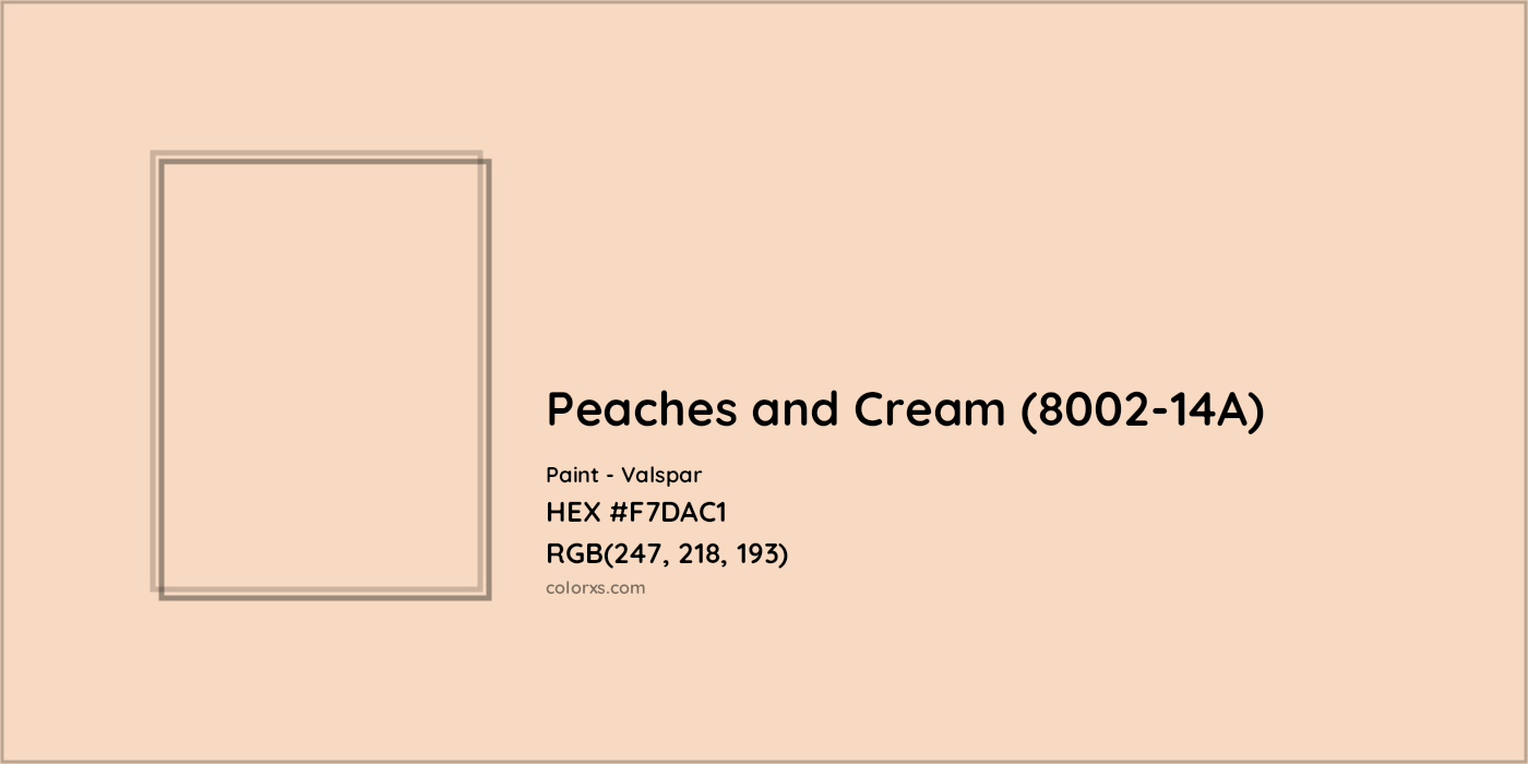 HEX #F7DAC1 Peaches and Cream (8002-14A) Paint Valspar - Color Code